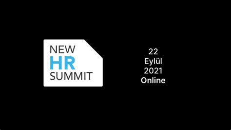 N­e­w­ ­H­R­ ­S­u­m­m­i­t­ ­2­0­2­1­­i­n­ ­y­e­n­i­ ­k­o­n­u­ş­m­a­c­ı­l­a­r­ı­ ­b­e­l­l­i­ ­o­l­d­u­!­